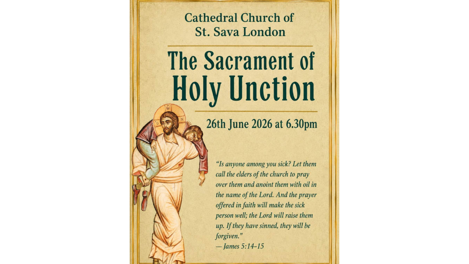 Announcement – The Sacrament of Holy Unction – 26.06.2026.